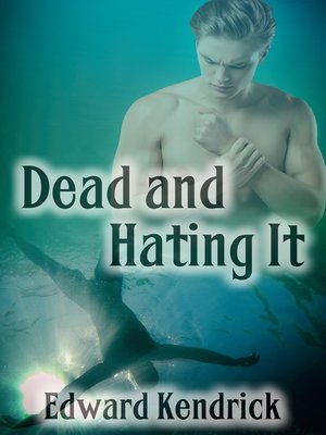 cover image of Dead and Hating It
